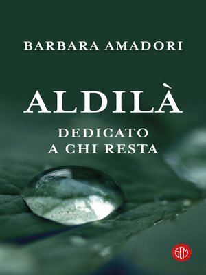 cover image of Aldilà. Dedicato a chi resta